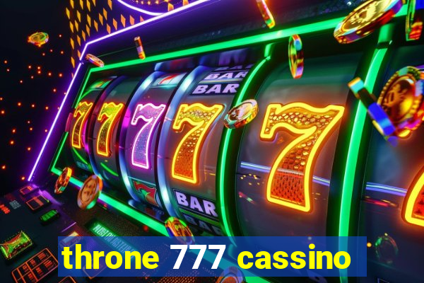 throne 777 cassino